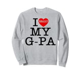 I Love (Heart) My G-Pa Grandpa Kids Granddaughter Grandson Sweatshirt