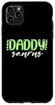 Coque pour iPhone 11 Pro Max Green Daddysaurus Daddy Saurus Matching Family Rex Dinosaure