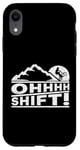 Coque pour iPhone XR MTB Mountain Bike Humor OHHHH Shift! Funny Mountain Biker