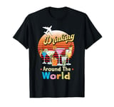 Drinking Around The World Travel Around The World Travelers T-Shirt