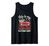 This Is My Christmas Movie Watching Shirt Red Vintage Truck Tank Top