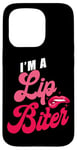 iPhone 15 Pro Sexual Naughty I'm A Lip Biter Case