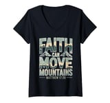 Womens Faith Can Move Mountains Matthew 17:20 KJV Bible Verse V-Neck T-Shirt