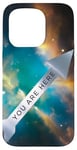 Coque pour iPhone 15 Pro Galaxy Science Geek Gifts T-shirt « You Are Here » Deep Space