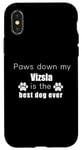 Coque pour iPhone X/XS Paws Down My Vizsla est le meilleur propriétaire de chien jamais