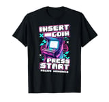 Retro Arcade Machine Insert Coin Press Start Video Gamer T-Shirt