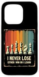 iPhone 15 Pro Chess Board I Never Lose Either I Win Or Learn Chess Coach Case