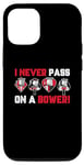 iPhone 12/12 Pro I Never Pass On A Bower Funny Humor Euchre Card Game Case