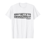 Helldivers 2 Sony PlayStation Game Say Hello To Democracy T-Shirt