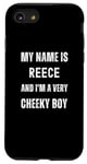 Coque pour iPhone SE (2020) / 7 / 8 Reece Funny Joke Very Cheeky Boy pour la famille ou les amis