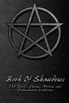 Book Of Shadows - 150 Spells, Charms, Potions and Enchantments for Wiccans: W...