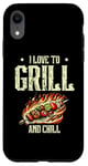 Coque pour iPhone XR I Love To Grill And Chill Griller Cook BBQ Griller Barbecue