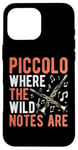 iPhone 16 Pro Max Piccolo Where the Wild Notes Are Piccolo Case