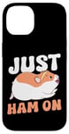 iPhone 14 Cute Hamster Just Ham On Case