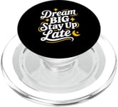 Dream Big Stay Up Late Night Owl Midnight Mood PopSockets PopGrip for MagSafe