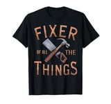 Handymen Manteinance Work Handy Guys Fixer Of All The Things T-Shirt