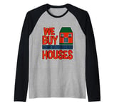 We Buy Vacant, Ugly, Foreclosed Houses --- Raglan Baseball Tee