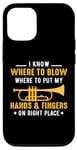 Coque pour iPhone 12/12 Pro Know Where To Blow & Put My Hands & Fingers On Right Place