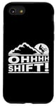 Coque pour iPhone SE (2020) / 7 / 8 MTB Mountain Bike Humor OHHHH Shift! Funny Mountain Biker