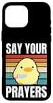 iPhone 16 Pro Max Say Your Prayers - Funny Duck With Knife Meme Case