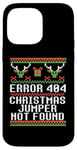 iPhone 14 Pro Max ERROR 404 CHRISTMAS JUMPER NOT FOUND Funny Ugly Sweater Meme Case