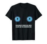 Throughout heaven and Earth, I alone am the honored one T-Shirt