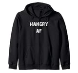 Hangry AF Funny Zip Hoodie