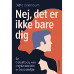 Nej, Det Är Inte Bara Du | Ditte Brøndum | Språk: Danska