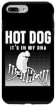 iPhone 7 Plus/8 Plus Hot Dog Adult Hot Dog It's In My Dna Case