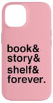 Coque pour iPhone 14 Étagère D’histoire D’amoureux Des Livres Forever Reading