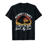 I Have Plans With My Tent Funny Camper Vintage Camping T-Shirt