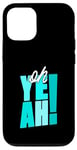 Coque pour iPhone 12/12 Pro Turquoise Ah oui ! Graphique de couleur turquoise