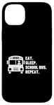 Coque pour iPhone 14 Plus Eat Sleep School Bus Repeat Proud Funny School Bus Driver