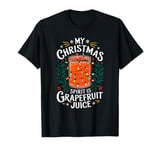 My Christmas Spirit Grapefruit Juice Merry Xmas Men Women T-Shirt