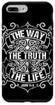 iPhone 7 Plus/8 Plus Jesus is the Way The Truth and the Life John 14:6 Case