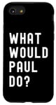 iPhone SE (2020) / 7 / 8 What Would Paul Do? Case