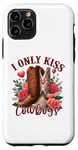 Coque pour iPhone 11 Pro I Only Kiss Cowboys Tee Bottes de cowboy western Saint-Valentin