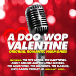 Doo Wop Valentine: Original Romantic Harmonies  Doo Wop Valentine: Original Romantic Harmonies  CD