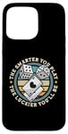 iPhone 15 Pro Max The Smarter You Play The Luckier You'll Gambling Poker Dice Case