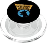 Wrestler Dog I Just Play One Je ne suis pas un catcheur professionnel PopSockets PopGrip pour MagSafe