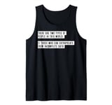 Two Types Of People Funny Data Science Statistics Analyst Tank Top