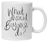 blancs de 311,8 gram Mug – 'que serait Beyonce Do ? "– Fantaisie Magic Morphing Mug Valentin/Pâques/été/d'anniversaire/de Noël/cadeau d'anniversaire