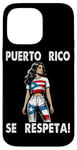 iPhone 14 Pro Max Puerto Rico Se Respeta Boricua Flag PR Girl Respect Protest Case