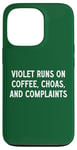 Coque pour iPhone 13 Pro Violet fonctionne sur le café, le chaos et les plaintes