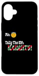 iPhone 16 Plus "Tally The Elf: NAUGHTY!" Innocent Funny Christmas Holiday Case