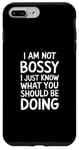 iPhone 7 Plus/8 Plus I'm Not Bossy I Just Know What You Should Be Doing Men Women Case