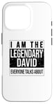 iPhone 16 Pro I am the legendary shirt, gift idea for David Case