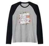 Stirring Up Some Christmas Magic - Xmas Cook Chef Raglan Baseball Tee