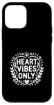 Coque pour iPhone 12 mini Heart Vibes Only Cute Love pour la Saint-Valentin