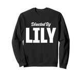 My Name Is Lily Funny Name Tag Sweatshirt